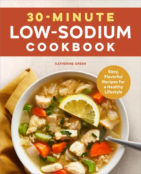 Cover of 30-Minute Low-Sodium Cookbook