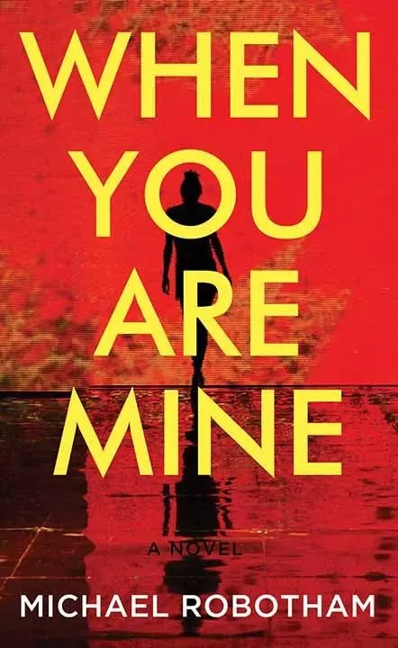 Cover of When You Are Mine