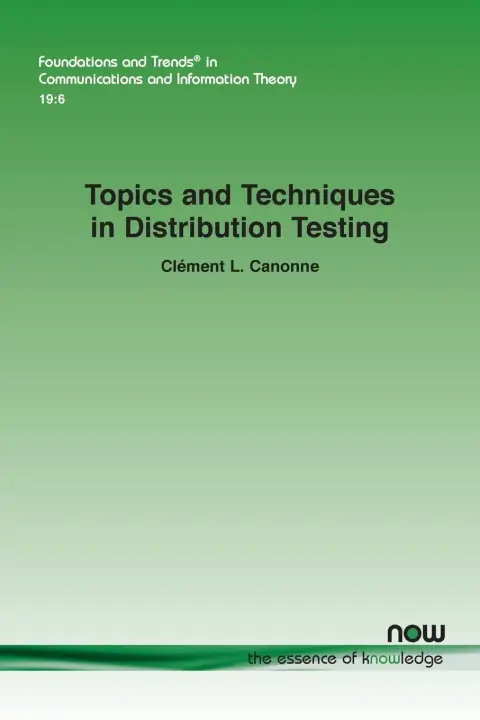 Cover of Topics and Techniques in Distribution Testing