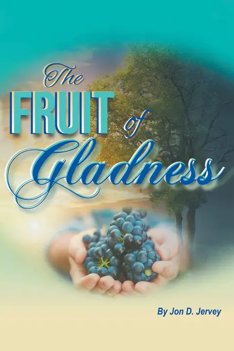 Cover of The Fruit of Gladness