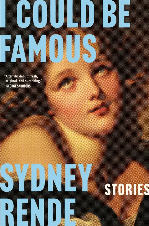 Cover of I Could Be Famous