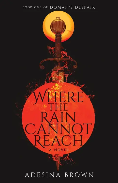 Cover of Where the Rain Cannot Reach