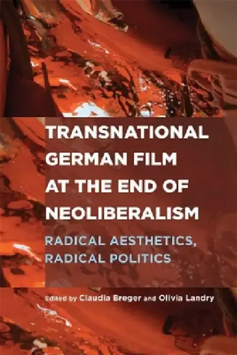 Cover of Transnational German Film at the End of Neoliberalism