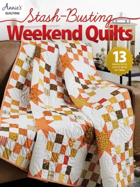 Cover of Stash-Busting Weekend Quilts