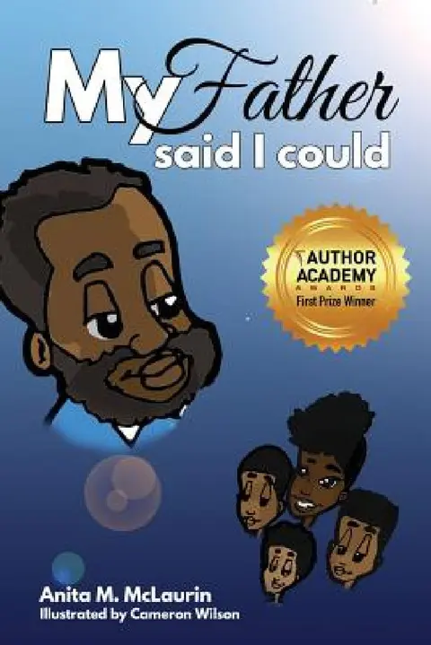 Cover of My Father Said I Could