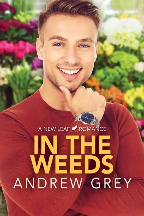 Cover of In the Weeds