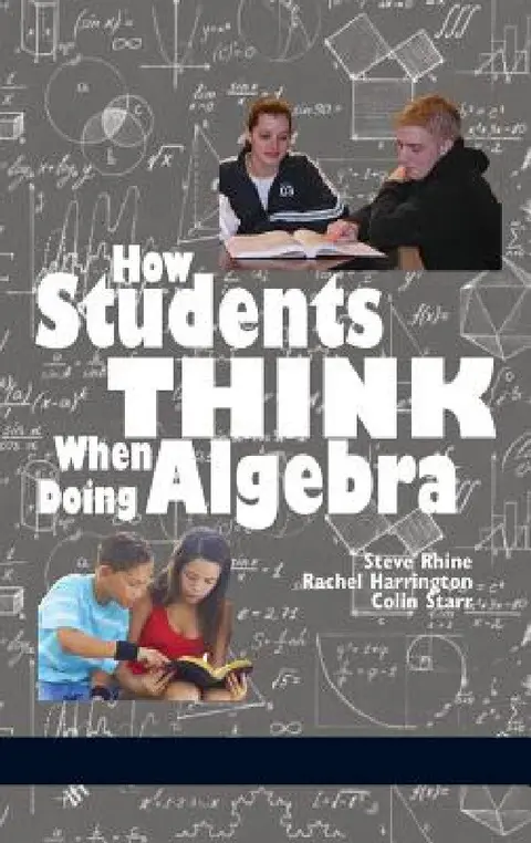 Cover of How Students Think When Doing Algebra (HC)