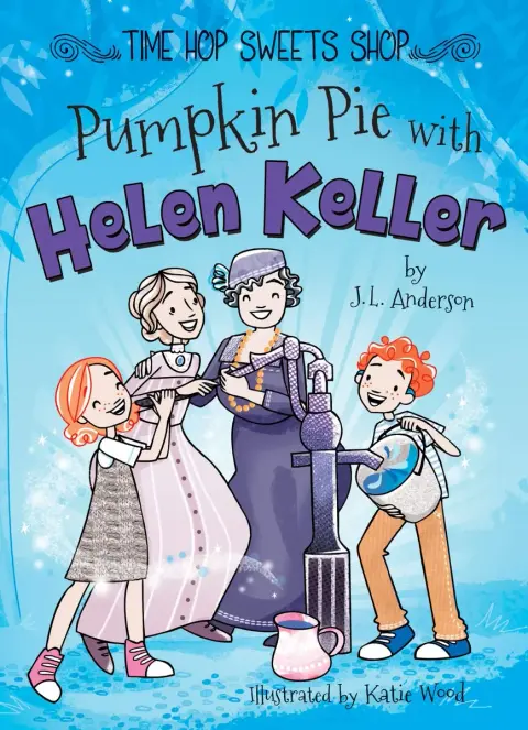 Cover of Pumpkin Pie with Helen Keller