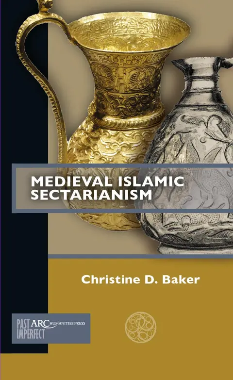 Cover of Medieval Islamic Sectarianism