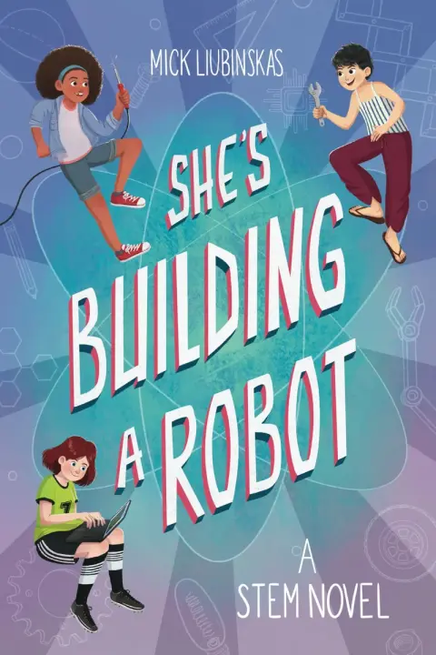 Cover of She's Building a Robot