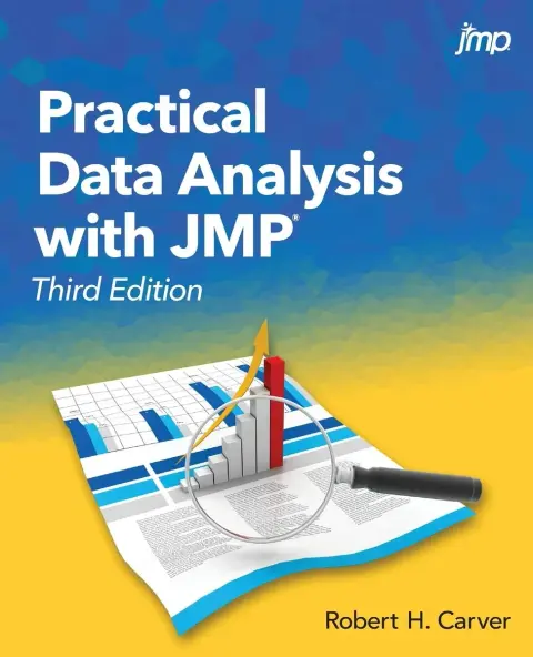 Cover of Practical Data Analysis with JMP, Third Edition