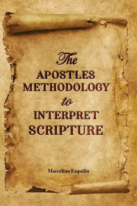 Cover of The Apostles Methodology to Interpret Scripture