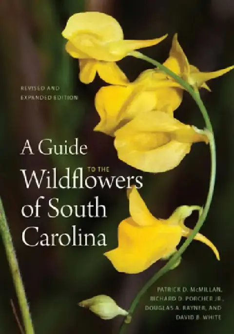 Cover of A Guide to the Wildflowers of South Carolina