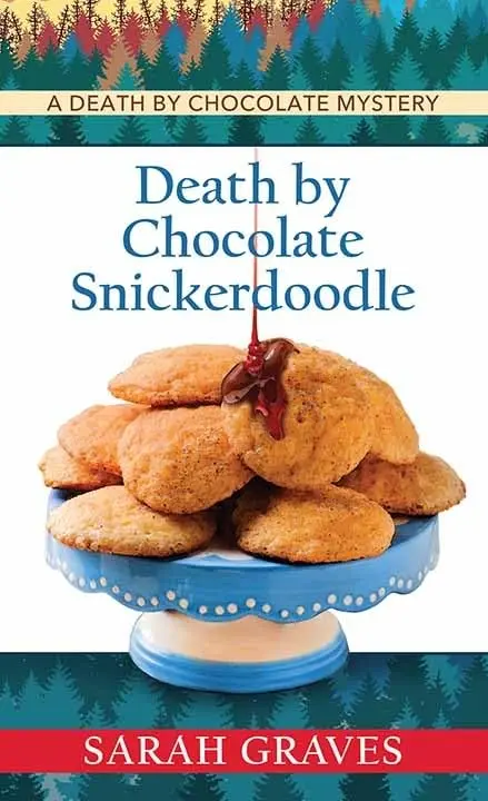 Cover of Death by Chocolate Snickerdoodle