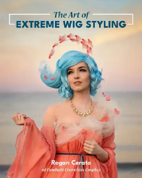Cover of The Art of Extreme Wig Styling