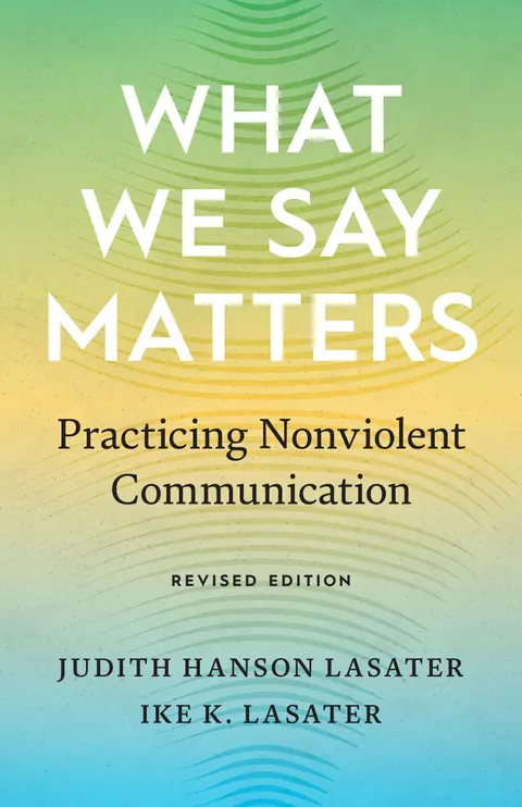 Cover of What We Say Matters