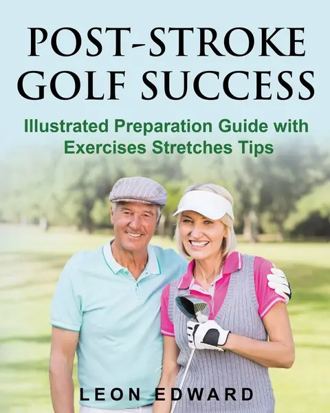 Cover of Post Stroke Golf Success