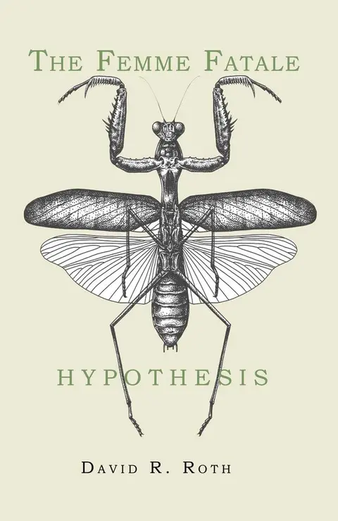 Cover of The Femme Fatale Hypothesis
