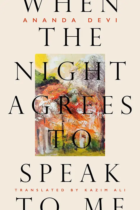 Cover of When the Night Agrees to Speak to Me