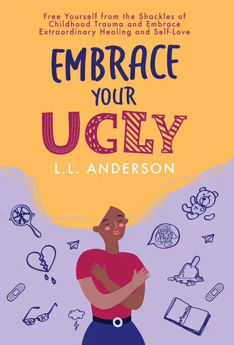 Cover of Embrace Your UGLY
