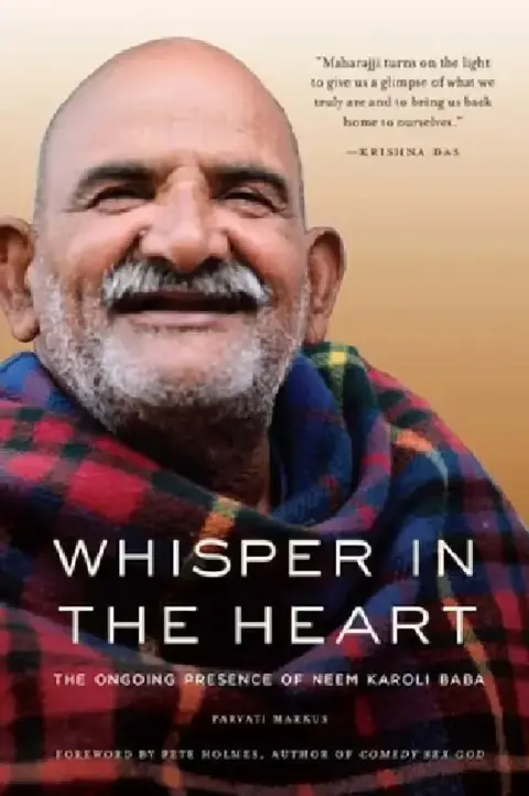 Cover of Whisper in the Heart (RAM Dass, Maharajji, Hindu Spirituality)