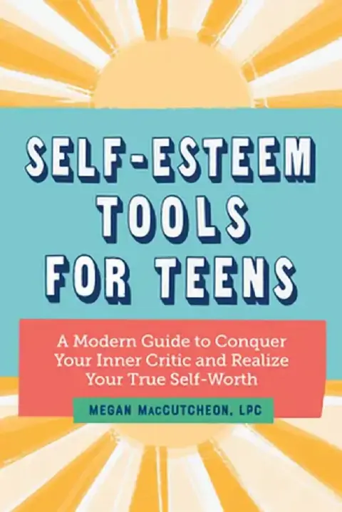 Cover of Self Esteem Tools for Teens