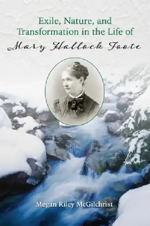Cover of Exile, Nature, and Transformation in the Life of Mary Hallock Foote