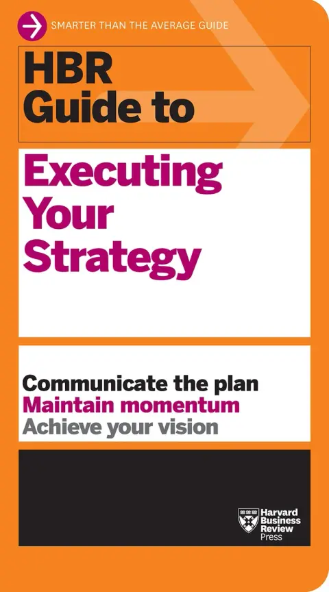Cover of Hbr Guide to Executing Your Strategy