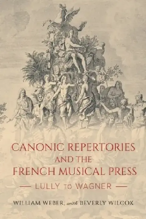 Cover of Canonic Repertories and the French Musical Press