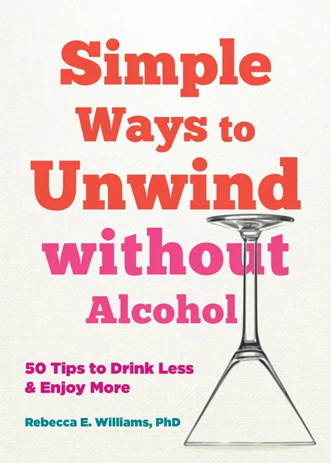 Cover of Simple Ways to Unwind without Alcohol