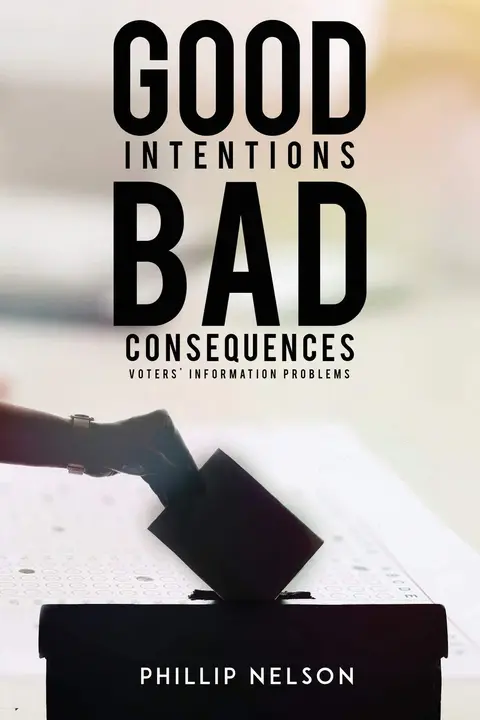 Cover of Good Intentions-Bad Consequences