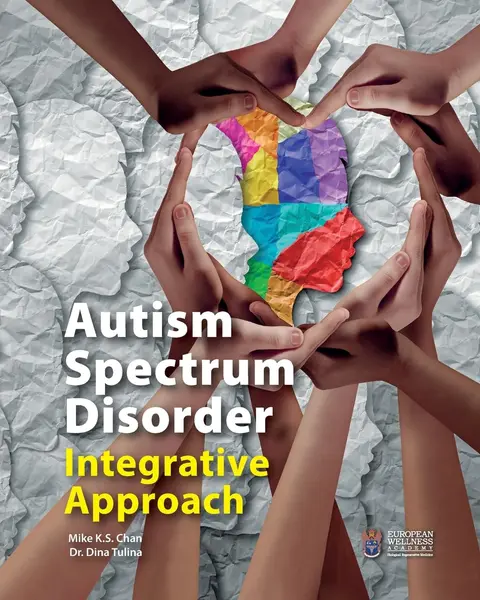 Cover of Autism Spectrum Disorder Integrative Approach