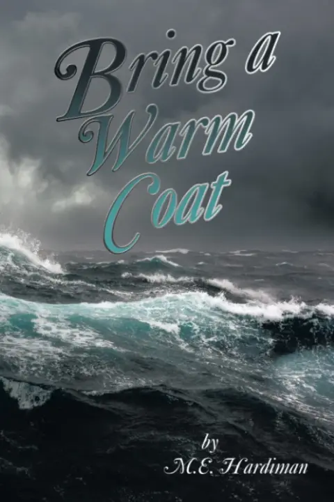Cover of Bring a Warm Coat