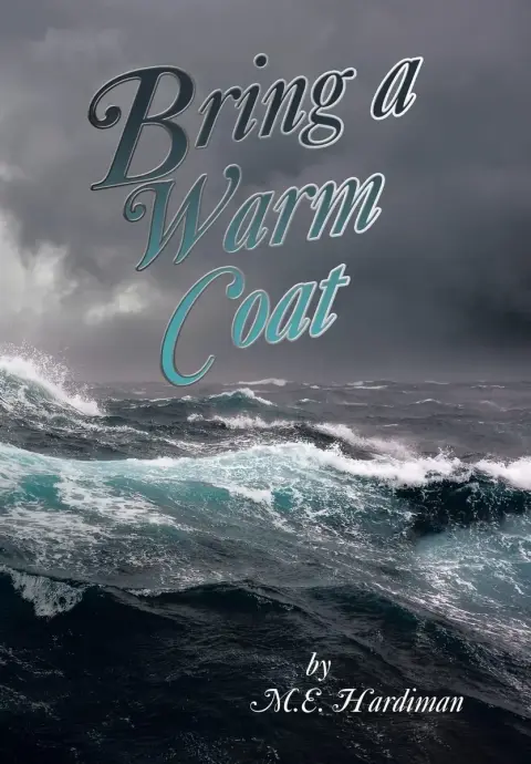 Cover of Bring a Warm Coat