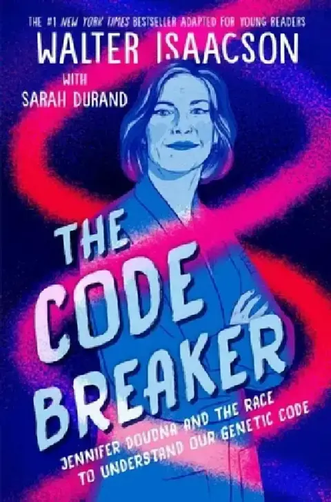 Cover of The Code Breaker -- Young Readers Edition