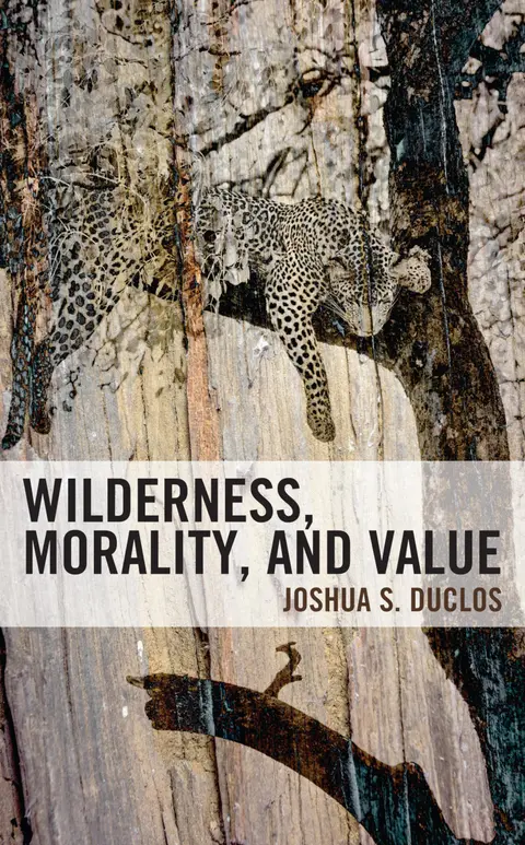 Cover of Wilderness, Morality, and Value