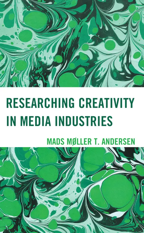 Cover of Researching Creativity in Media Industries