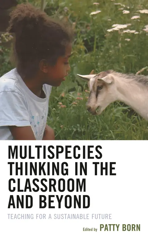 Cover of Multispecies Thinking in the Classroom and Beyond