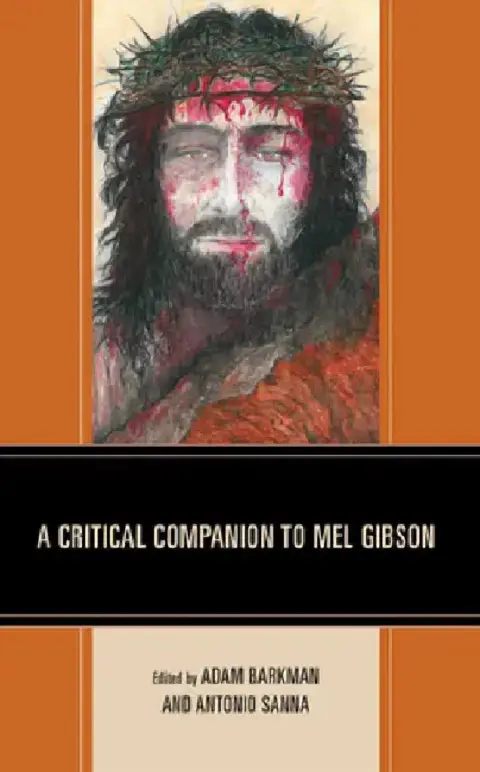 Cover of Critical Companion to Mel Gibson