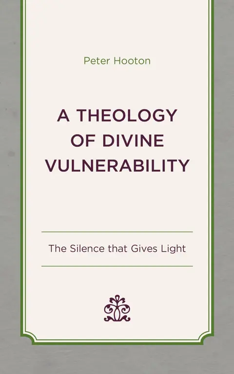 Cover of A Theology of Divine Vulnerability