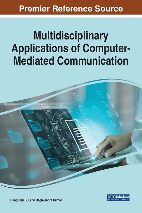 Cover of Multidisciplinary Applications of Computer-Mediated Communication
