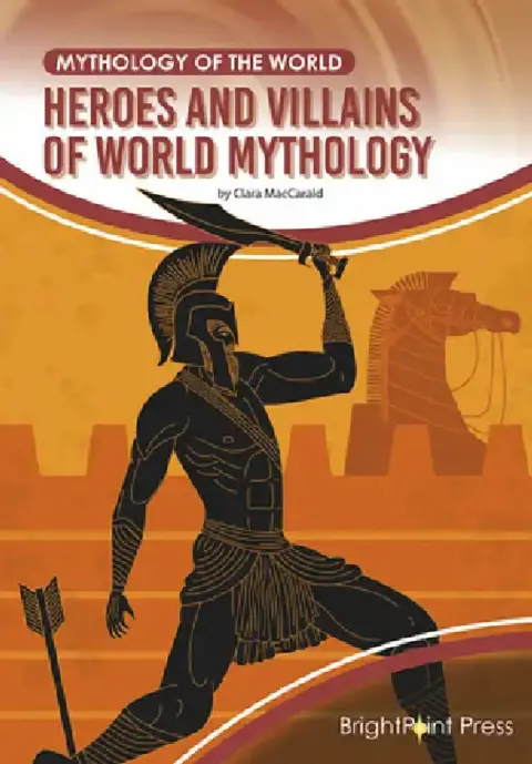 Cover of Heroes and Villains of World Mythology
