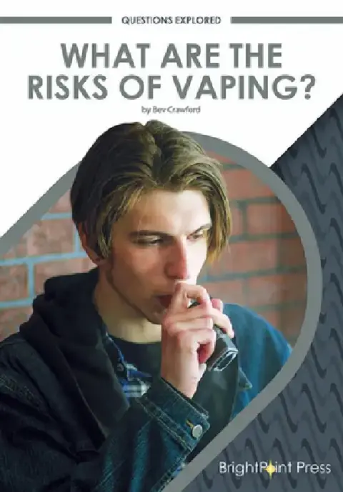 Cover of What Are the Risks of Vaping?
