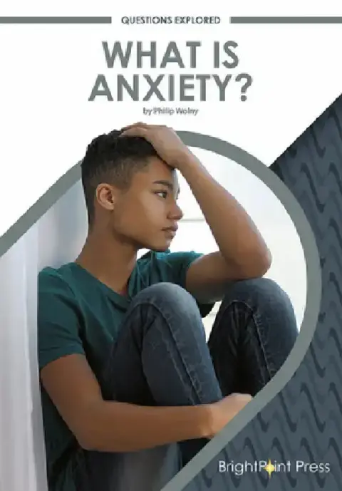 Cover of What Is Anxiety?