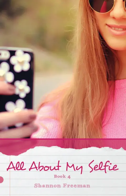 Cover of All About My Selfie