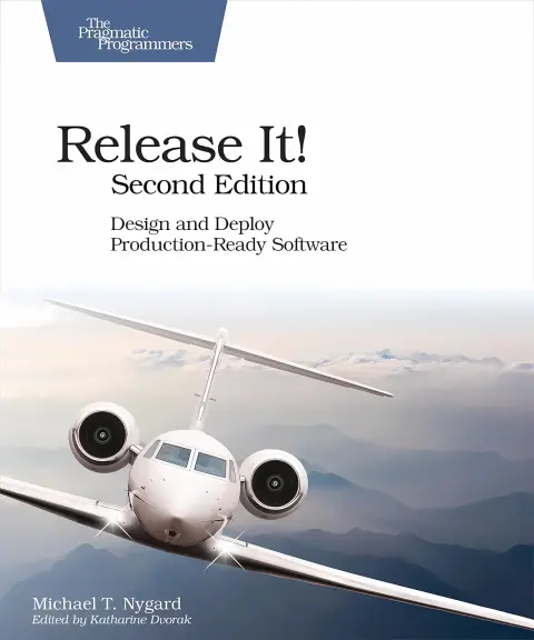 Cover of Release It! Design and Deploy Production–Ready Software