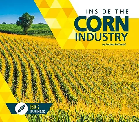 Cover of Inside the Corn Industry