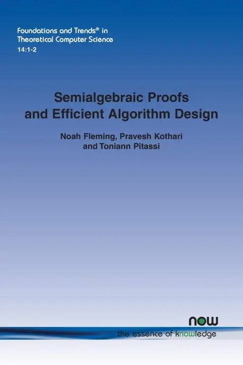 Cover of Semialgebraic Proofs and Efficient Algorithm Design