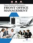 Cover of Theory, Practice and Techniques in Front Office Management