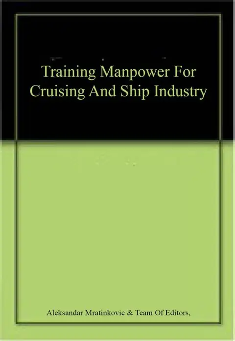 Cover of Training Manpower for Cruising and Ship Industry